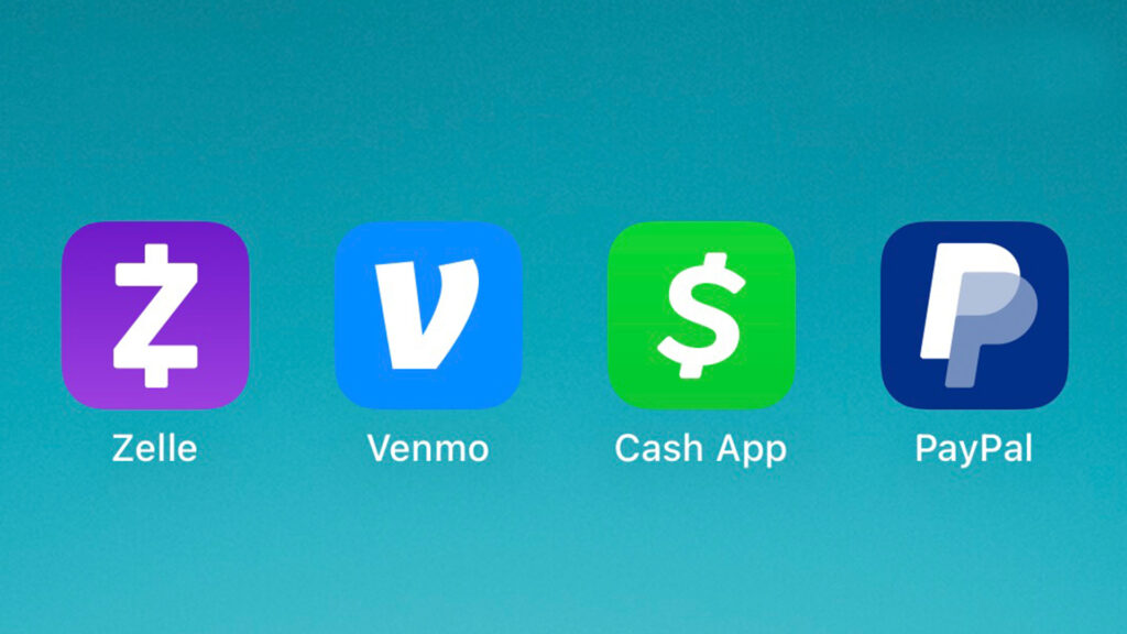 Zelle, Venmo, Cash App and PayPal apps